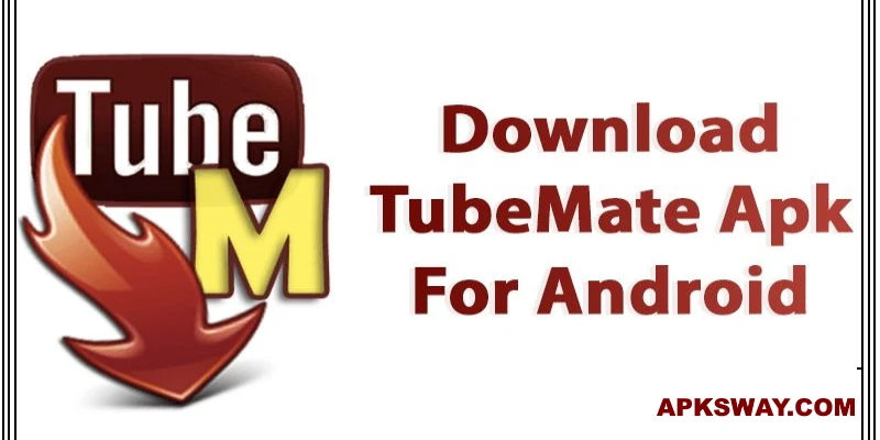 TubeMate Apk